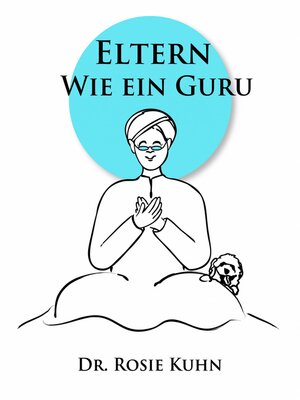 cover image of Eltern Wie ein Guru